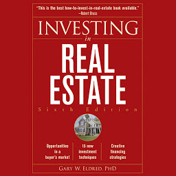 Icon image Investing in Real Estate, 6th Edition