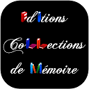 Editions Collections Mémoire