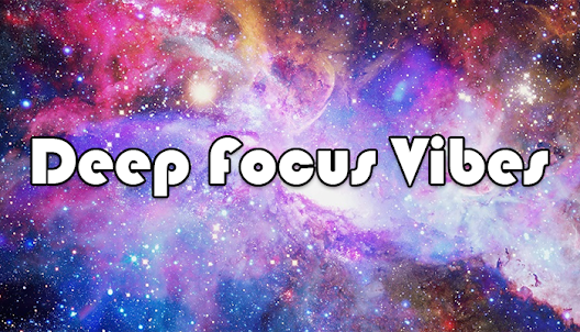 Deep Focus Vibes