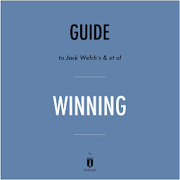 Icon image Guide to Jack Welch's & et al Winning by Instaread