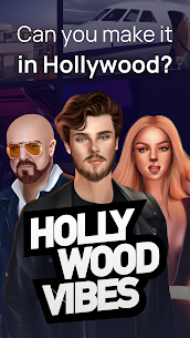 Hollywood Vibes MOD APK: The Game (Unlimited Money) 5