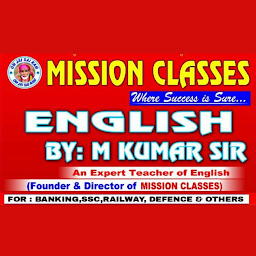 Icon image MISSION ENGLISH BY M.KUMAR SIR