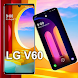 LG V60 Launcher & Themes 2023