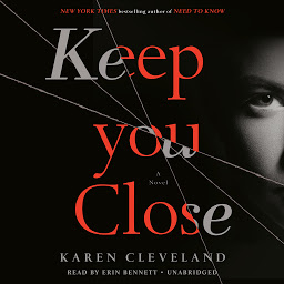 Icon image Keep You Close: A Novel