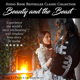 Obraz ikony: Beauty and the Beast: Audio Book Bestseller Classics Collection