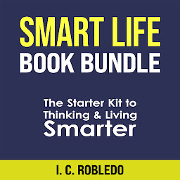 Obraz ikony: Smart Life Book Bundle: The Starter Kit to Thinking & Living Smarter