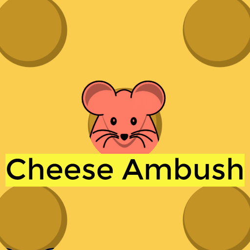 Cheese Ambush