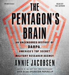 「The Pentagon's Brain: An Uncensored History of DARPA, America's Top-Secret Military Research Agency」のアイコン画像