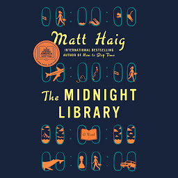 Icon image The Midnight Library: A Novel