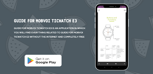 Mobvoi TicWatch E3 Guide - Apps on Google Play