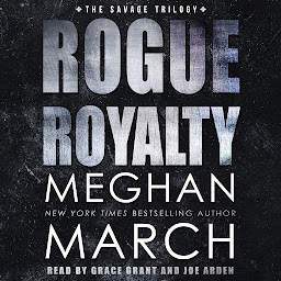 Icoonafbeelding voor Rogue Royalty: An Anti-Heroes Collection Novel