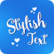 Stylish Text: Font Changer - Androidアプリ