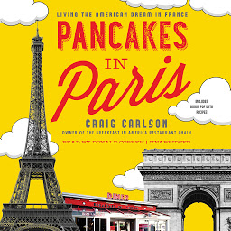Icon image Pancakes in Paris: Living the American Dream in France