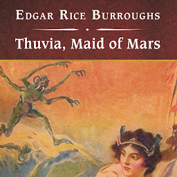 Ikonbild för Thuvia, Maid of Mars