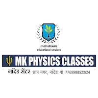 MK PHYSICS CLASSES
