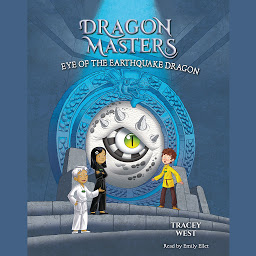 صورة رمز Eye of the Earthquake Dragon: A Branches Book (Dragon Masters #13)
