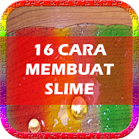 16 Cara Membuat Slime