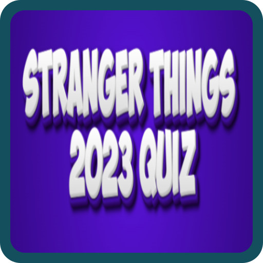Stranger Things 2023 Quiz