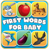 Baby first words for kids and toddlers 100 words