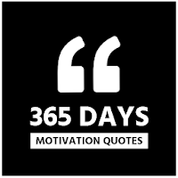 Motivation Quotes - 365 Days Quotes Make my Day