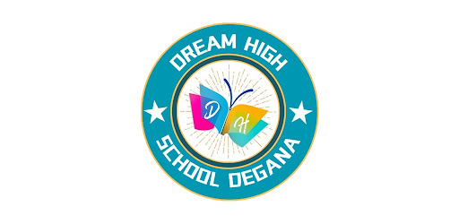 Dream High School Degana