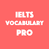 IELTS Vocabulary PRO2.9.0 (Pro)