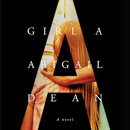 Icon image Girl A: A Novel