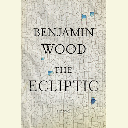 Icon image The Ecliptic: A Novel