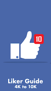 Liker App -4K to 10K Guide for Auto Likes and fans