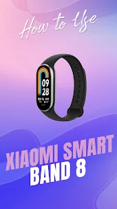xiaomi smart band 8 app guide