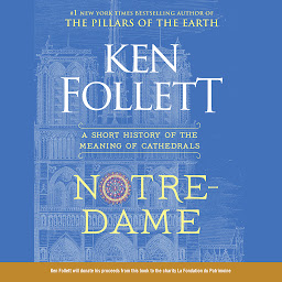 Icon image Notre-Dame: A Short History of the Meaning of Cathedrals