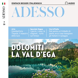 Obraz ikony: Italienisch lernen Audio - Das Eggental in den Dolomiten: Adesso Audio 09/20 – Dolomiti, La val d'Ega
