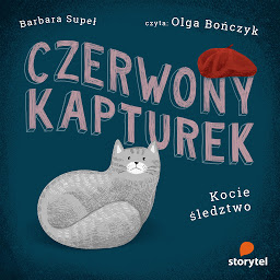 Obraz ikony: Czerwony Kapturek. Kocie śledztwo (Bajki Storytel Original)
