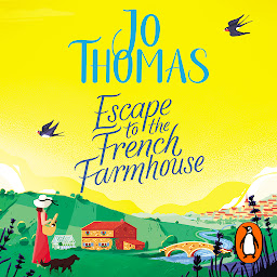 Icon image Escape to the French Farmhouse: The #1 Kindle Bestseller