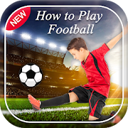 How to Play Football