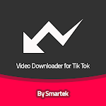 Cover Image of ดาวน์โหลด Video Downloader For Tik tok  APK