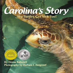 Icon image Carolina's Story: Sea Turtles Get Sick Too!