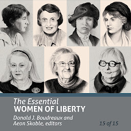Icon image The Essential Women of Liberty (Essential Scholars)