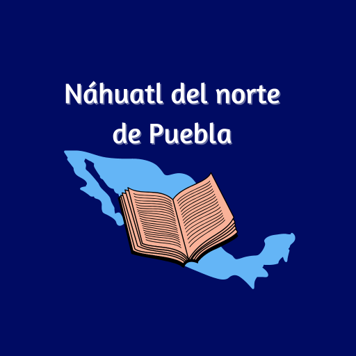 Northern Puebla N&aacute;huatl Bible
