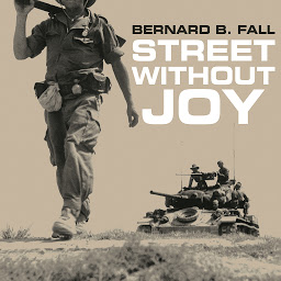 Icon image Street Without Joy: The French Debacle In Indochina