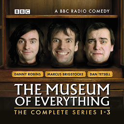 Icon image The Museum of Everything: The Complete Series 1-3