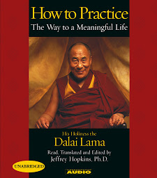 Icon image How to Practice: The Way to a Meaningful Life