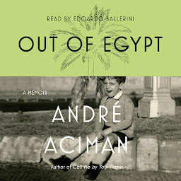 Icon image Out of Egypt: A Memoir