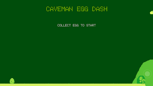 Caveman's Egg Dash