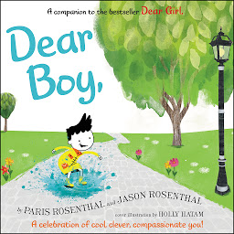 Icon image Dear Boy: A Celebration of Cool, Clever, Compassionate You!