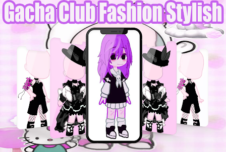 Gacha Club Fashion Stylish APK for Android Download