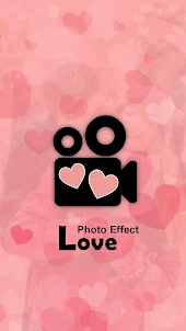Love Photo Effect Video