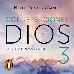 Icon image Un diálogo excepcional (Conversaciones con Dios 3)