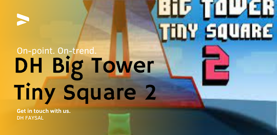 DH Big Tower Tiny Square 2