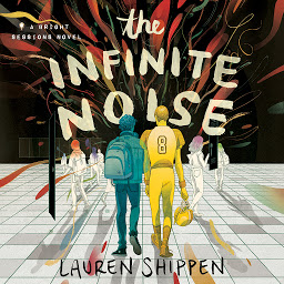 Icon image The Infinite Noise: A Bright Sessions Novel